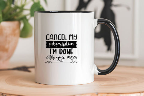 Cancel my subscription i m done with your issyes SVG Angelina750 