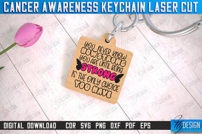 Cancer Awareness Keychain | Battling Cancer | Quotes Cancer Winner | CNC File SVG Fly Design 