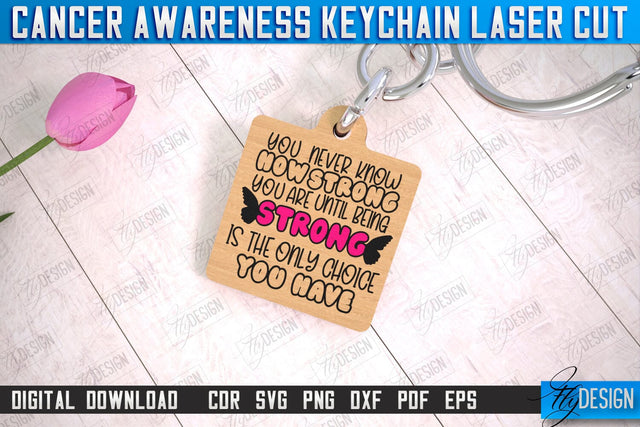 Cancer Awareness Keychain | Battling Cancer | Quotes Cancer Winner | CNC File SVG Fly Design 