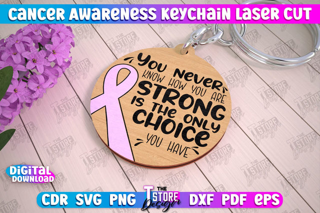 Cancer Awareness Keychain | Battling Cancer | Quotes Cancer Winner | CNC File SVG The T Store Design 