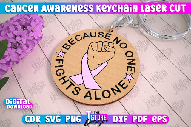 Cancer Awareness Keychain | Battling Cancer | Quotes Cancer Winner | CNC File SVG The T Store Design 