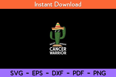 Cancer Fighting Support Funny Cancer Fighter Warrior Svg Design SVG artprintfile 