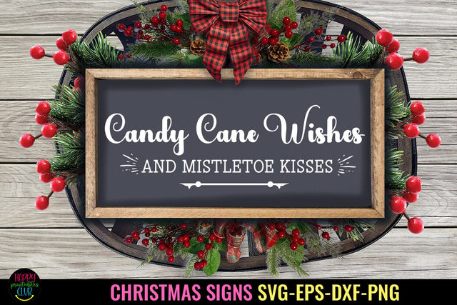 Candy Cane Wishes SVG I Christmas Sign SVG I Holiday Sign SVG SVG Happy Printables Club 