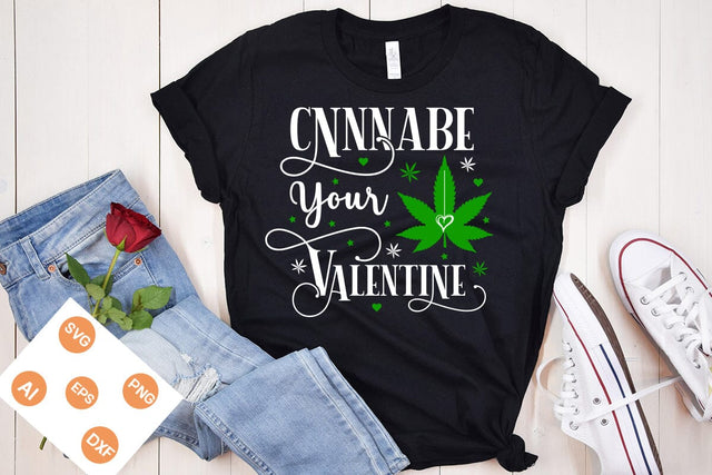 Cannabe Your Valentine SVG Design, Weed SVG Design, Marijuana SVG Design, SVGs,Quotes and Sayings,Food & Drink,On Sale, Print & Cut SVG DesignPlante 503 