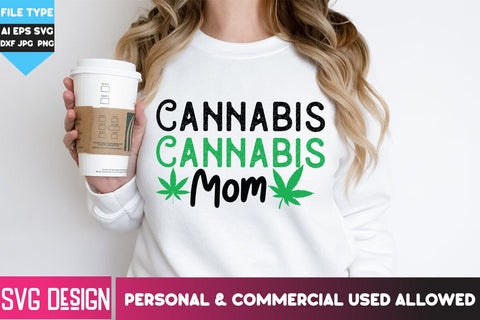 Cannabis Mom SVG Cut File, Cannabis Mom Sublimation PNG,, Weed SVG Quotes| Marijuana SVG | Cannabis SVG Design , Weed SVG Bundle SVG BlackCatsMedia 
