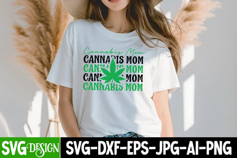 Cannabis Mom SVG Cut File,Weed Quotes , Weed Sublimation PNG,Weed SVG Cut Files,Weed SVGs SVG BlackCatsMedia 