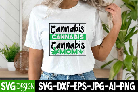 Cannabis Mom SVG Design | Cannabis Mom Sublimation PNG, Weed Sublimation PNG, Weed SVG Quotes| Marijuana SVG | Cannabis SVG Design , Weed SVG Bundle SVG BlackCatsMedia 
