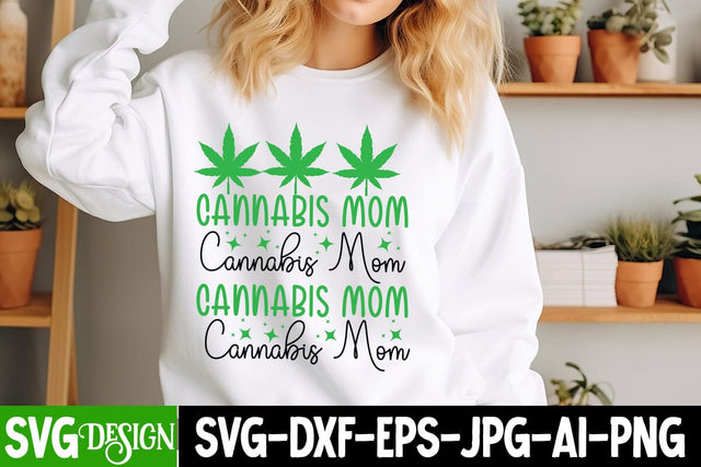 Cannabis Mom SVG Design, Weed SVG Quotes| Marijuana SVG | Cannabis SVG Design , Weed SVG Bundle SVG BlackCatsMedia 
