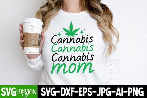 Cannabis Mom SVG Design,Cannabis Mom Sublimation PNG, Weed Sublimation PNG,Weed SVG Cut Files,Weed SVGs SVG BlackCatsMedia 