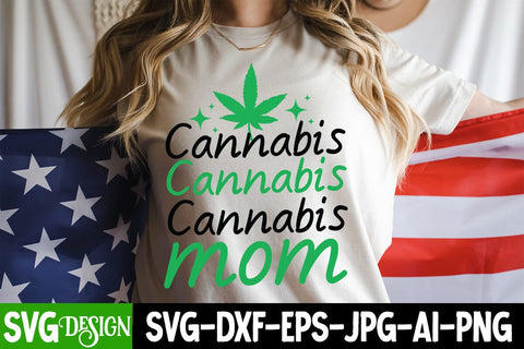 Cannabis Mom SVG Design,Cannabis Mom Sublimation PNG, Weed Sublimation PNG,Weed SVG Cut Files,Weed SVGs SVG BlackCatsMedia 