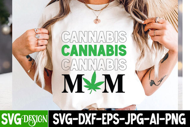 Cannabis Mom SVG Design,Weed SVG Design,Cannabis SVG,Weed SVG Cut,Weed SVG Bundle,Weed Sublimation Design,Cannabis SVG Cut File,Weed SVG SVG BlackCatsMedia 