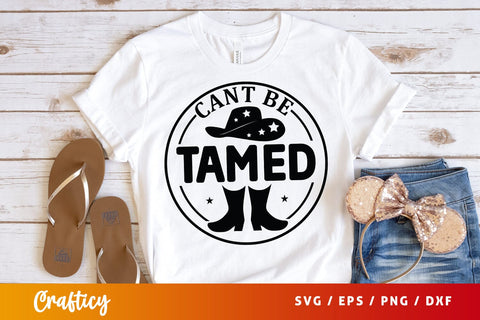 Cant be tamed SVG Design SVG Designangry 