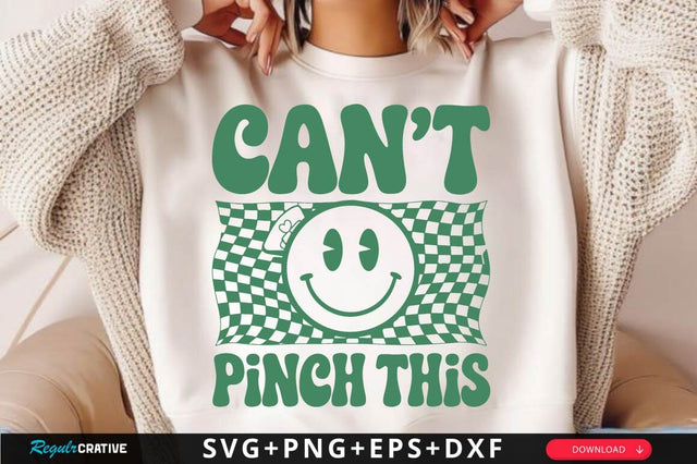 Can't Pinch This SVG Design SVG Regulrcrative 