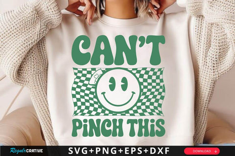 Can't Pinch This SVG Design SVG Regulrcrative 