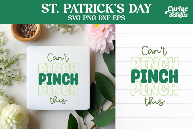 Can't Pinch This SVG, St Patrick's Day SVG SVG Carla C Designs 