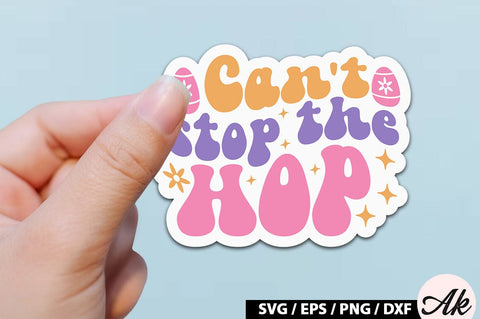 Can't stop the hop Retro Sticker SVG akazaddesign 