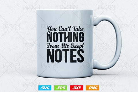 Cant take nothing from me, Except notes, Can't See Haters Over My Lashes SVG, commercial use SVG DesignDestine 