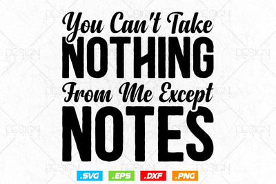 Cant take nothing from me, Except notes, Can't See Haters Over My Lashes SVG, commercial use SVG DesignDestine 