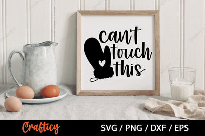 Cant touch this SVG Design SVG Designangry 