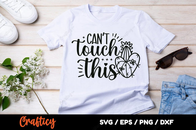 Cant touch this SVG Design SVG Designangry 