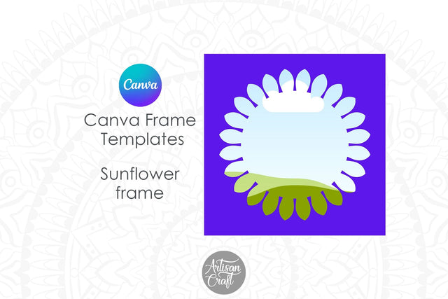 Canva sunflower frame, Canva frame, template Mock Up Photo Artisan Craft SVG 