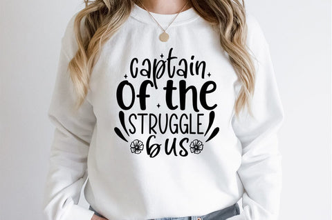 Captain of the struggle bus SVG Design SVG Designangry 