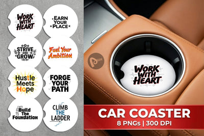 Car Coaster Ambitious Career Starter Quotes Sublimation artnoy 
