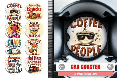 Car Coaster Bold Sassy Quotes Sublimation artnoy 