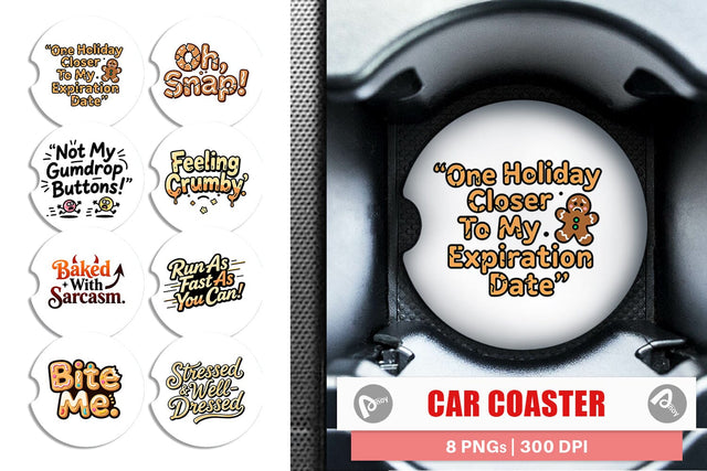 Car Coaster Grumpy Gingerbread Man Quotes Sublimation artnoy 