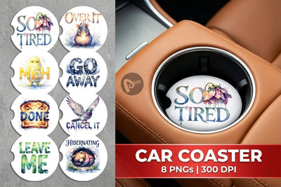 Car Coaster Grumpy Sleepy Affirmations Sublimation artnoy 