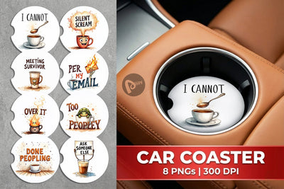 Car Coaster Office Coffee Humor Sarcastic Quotes Sublimation artnoy 
