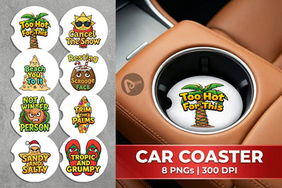Car Coaster Salty Tropical Christmas Sarcastic Quotes Sublimation artnoy 