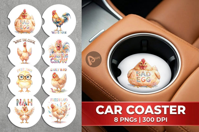 Car Coaster Watercolor Funny Quirky Chicken Quotes Sublimation artnoy 