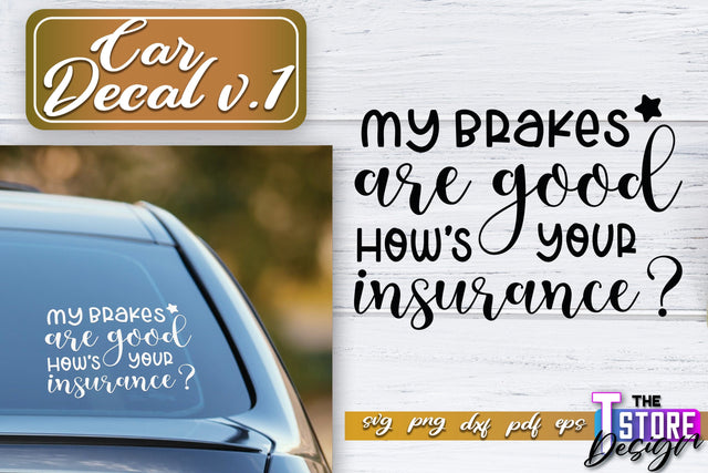 Car Decal SVG | Funny Car Quotes SVG | SVG File v.1 SVG The T Store Design 
