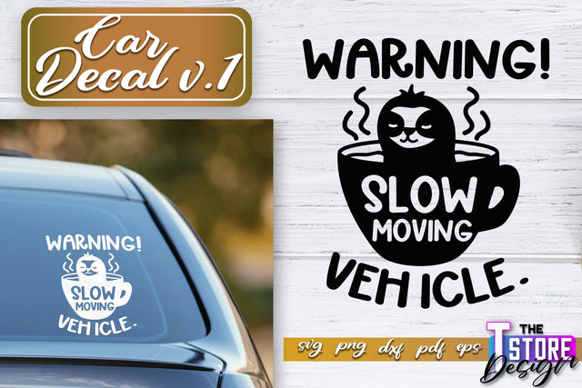 Car Decal SVG | Funny Car Quotes SVG | SVG File v.1 SVG The T Store Design 