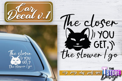 Car Decal SVG | Funny Car Quotes SVG | SVG File v.1 SVG The T Store Design 