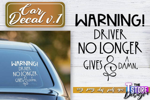 Car Decal SVG | Funny Car Quotes SVG | SVG File v.1 SVG The T Store Design 