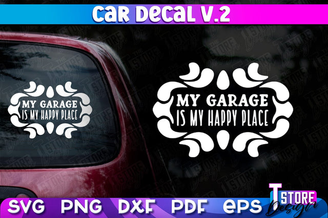 Car Decal SVG | Funny Quotes SVG | SVG File v.2 SVG The T Store Design 