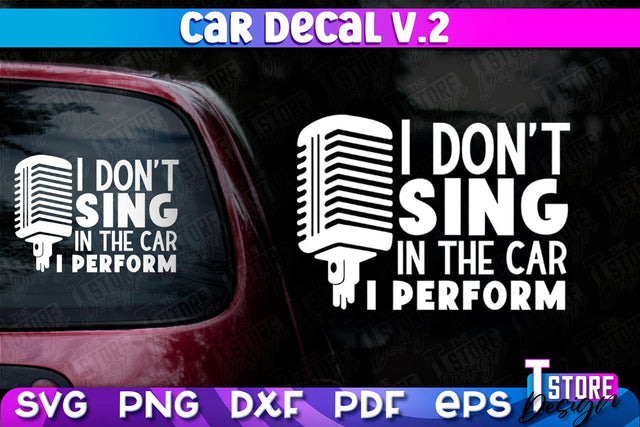 Car Decal SVG | Funny Quotes SVG | SVG File v.2 SVG The T Store Design 