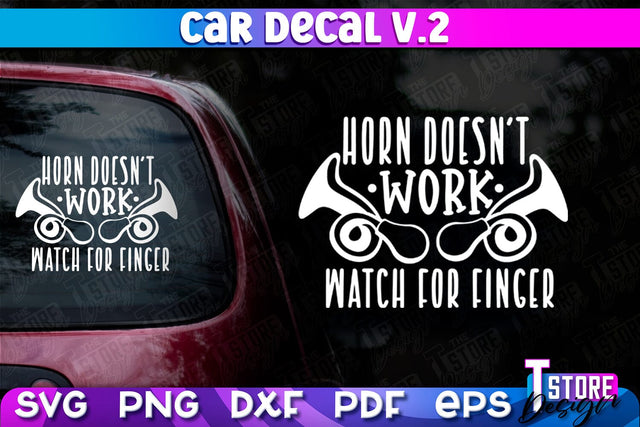 Car Decal SVG | Funny Quotes SVG | SVG File v.2 SVG The T Store Design 