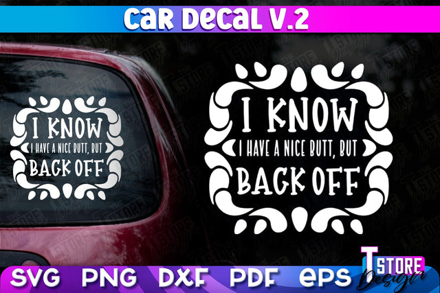 Car Decal SVG | Funny Quotes SVG | SVG File v.2 SVG The T Store Design 