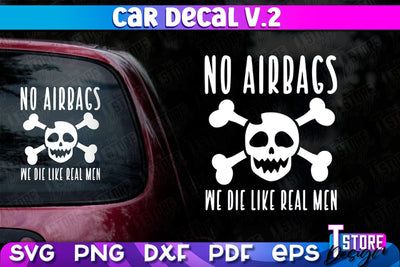 Car Decal SVG | Funny Quotes SVG | SVG File v.2 SVG The T Store Design 