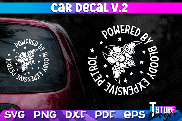 Car Decal SVG | Funny Quotes SVG | SVG File v.2 SVG The T Store Design 