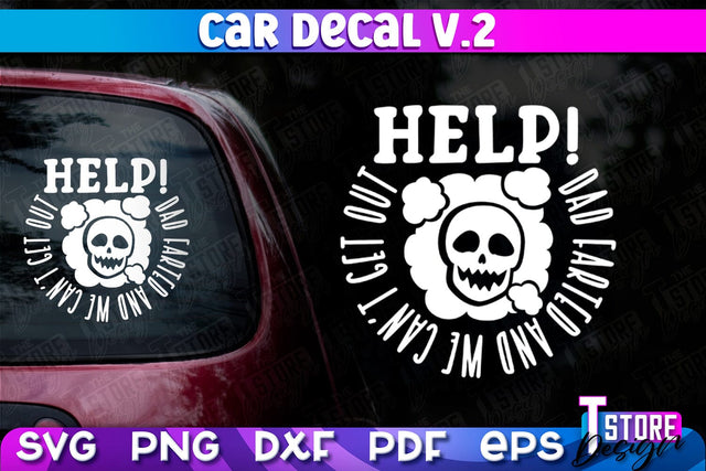 Car Decal SVG | Funny Quotes SVG | SVG File v.2 SVG The T Store Design 