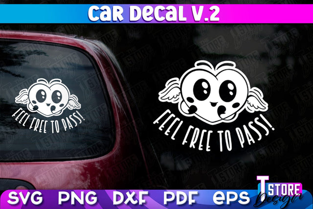Car Decal SVG | Funny Quotes SVG | SVG File v.2 SVG The T Store Design 