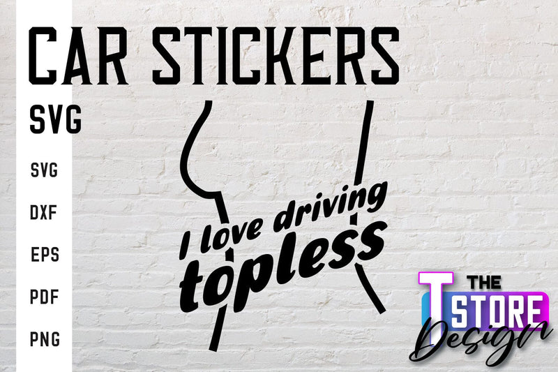 Car Stickers SVG | Funny Quotes SVG | SVG File SVG The T Store Design 