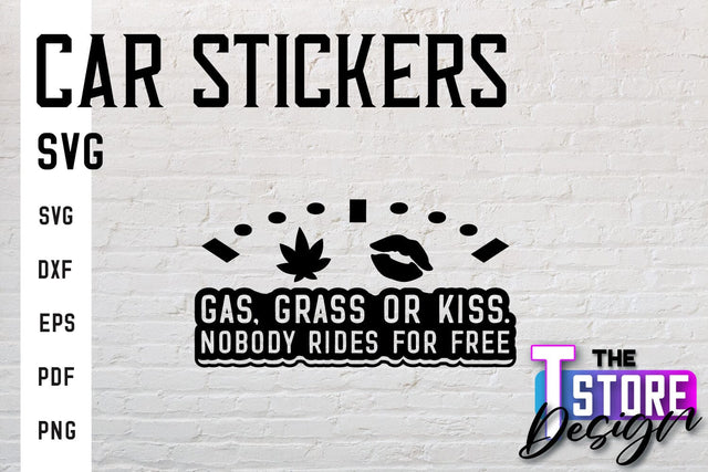 Car Stickers SVG | Funny Quotes SVG | SVG File SVG The T Store Design 
