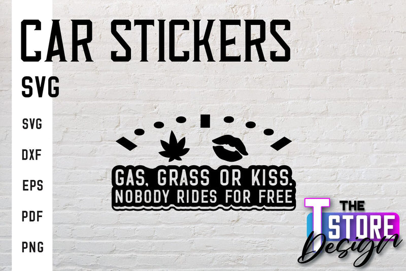 Car Stickers SVG | Funny Quotes SVG | SVG File SVG The T Store Design 