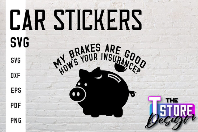 Car Stickers SVG | Funny Quotes SVG | SVG File SVG The T Store Design 