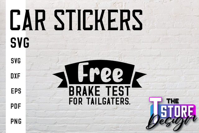 Car Stickers SVG | Funny Quotes SVG | SVG File SVG The T Store Design 